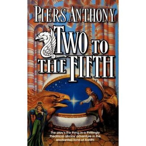 Two to the Fifth: An Adventure in the Land of Xanth -- Piers Anthony - Picture 1 of 1